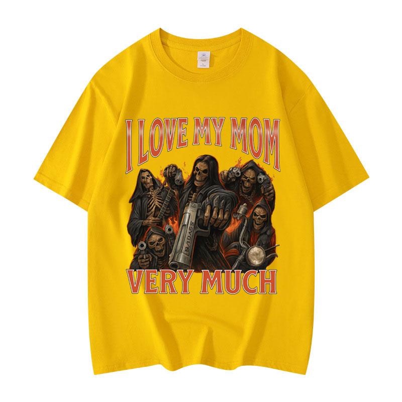 Ich liebe meine Mama sehr Lustiges Meme T-Shirt Herren Damen Gothic Vintage Kurzarm T-Shirts Mode Lässig Übergroßes T-Shirt