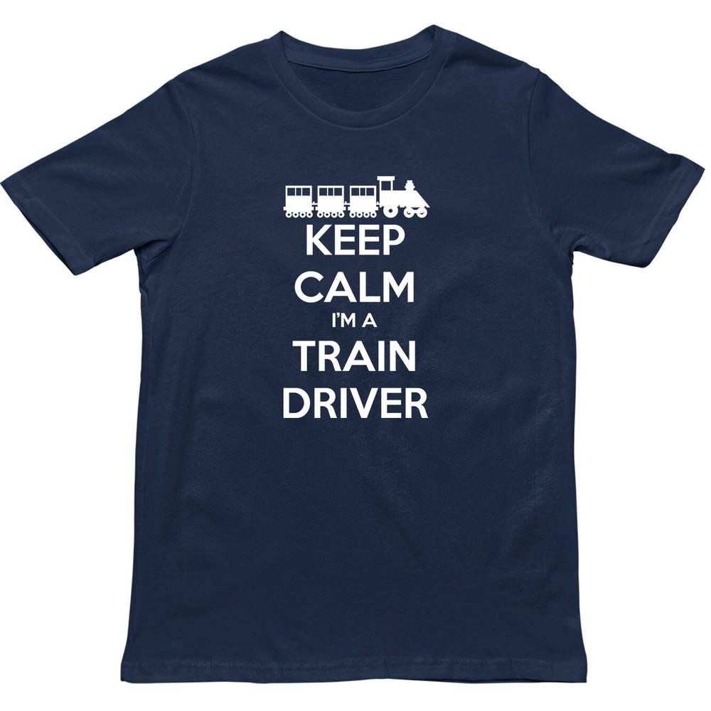 Keep Calm Im A Train Driver T Shirtfunny Gift For Railroad Fanstrain Driver