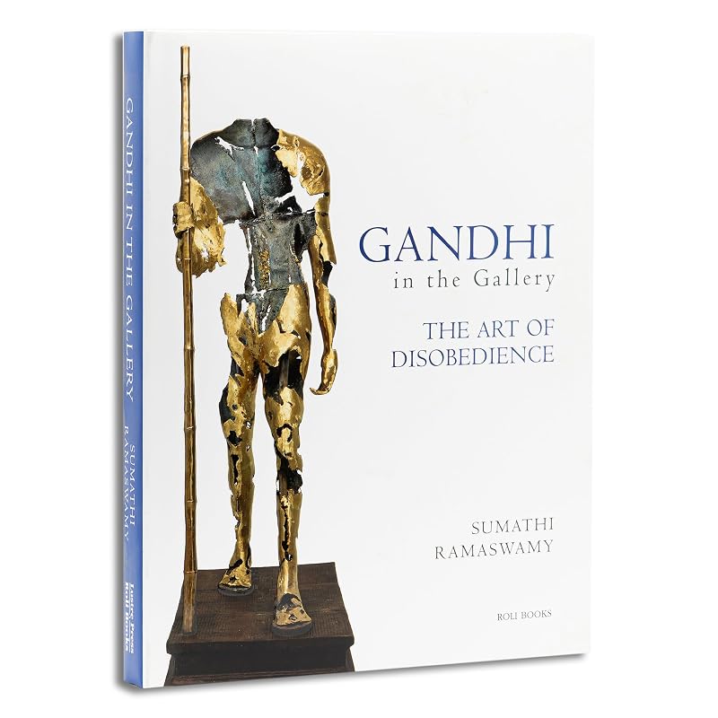 Gandhi In the Gallery: The Art Of Disobedience