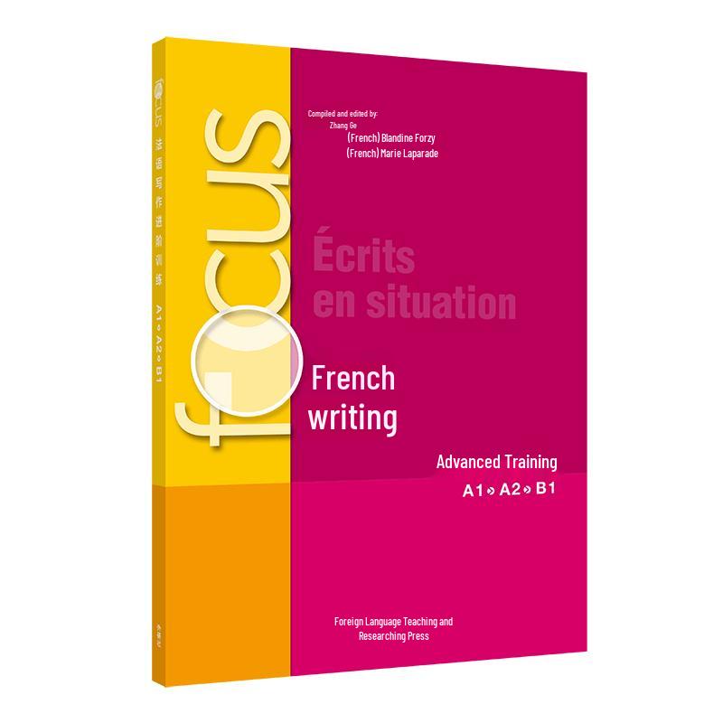 Focus French Writing Advanced Training A1-B1