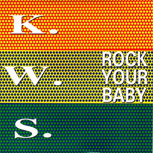 

7inch Record K.W.S. - Rock Your Baby NWK54 Network Records 1992 UK Dance & Electronica Used