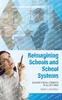 The Reimagining Schools and School Systems : Success for All Students In All Settings Book