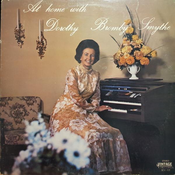 Виниловая пластинка DOROTHY BROMBY SMYTHE At Home With Dorothy Bromby Smythe SCV127 Винтажные пластинки Канада Поп Б/у