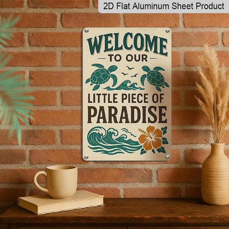 2D Flat 1pc Vintage Coastal Metal Sign Welcome To Our Little Piece of Paradise - Ocean & Turtle Design, Sturdy Aluminium Wall Art for Beach House