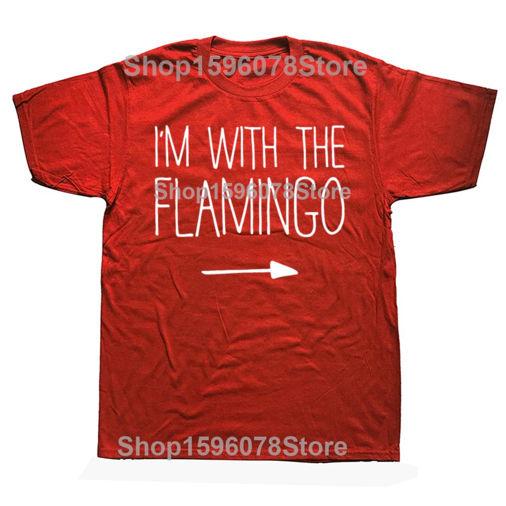 

Funny Im With The Flamingo Graphic Tshirts Men Womens Fashion Casual Tshirt 100 Cotton Loose Oversized T Shirt S