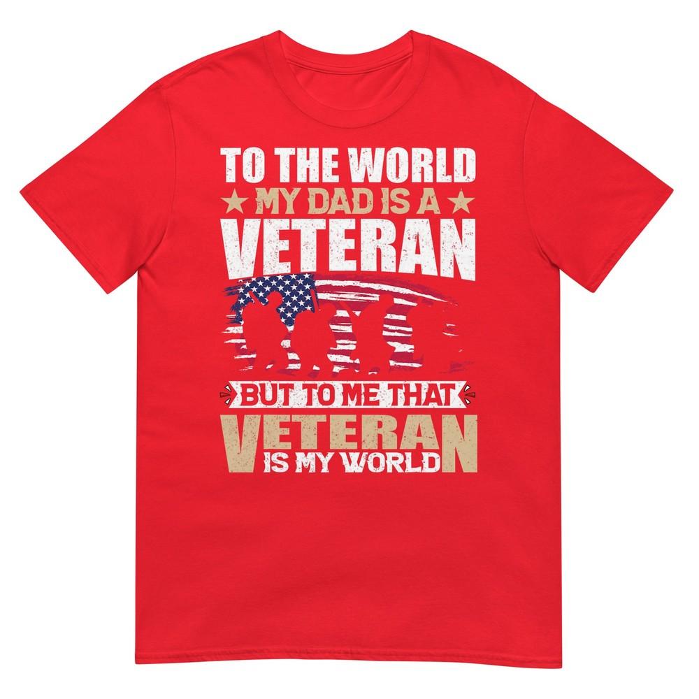 My Dad Is A Veteran Fathers Day Dad Grandpa Veteran TShirt S