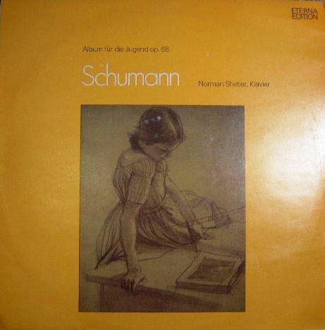 

LP Record SCHUMANN NORMAN SHETLER Album Fur Die Jugend Op. 68 Auswah 827383 ETERNA 1981 German Dem Classical Used