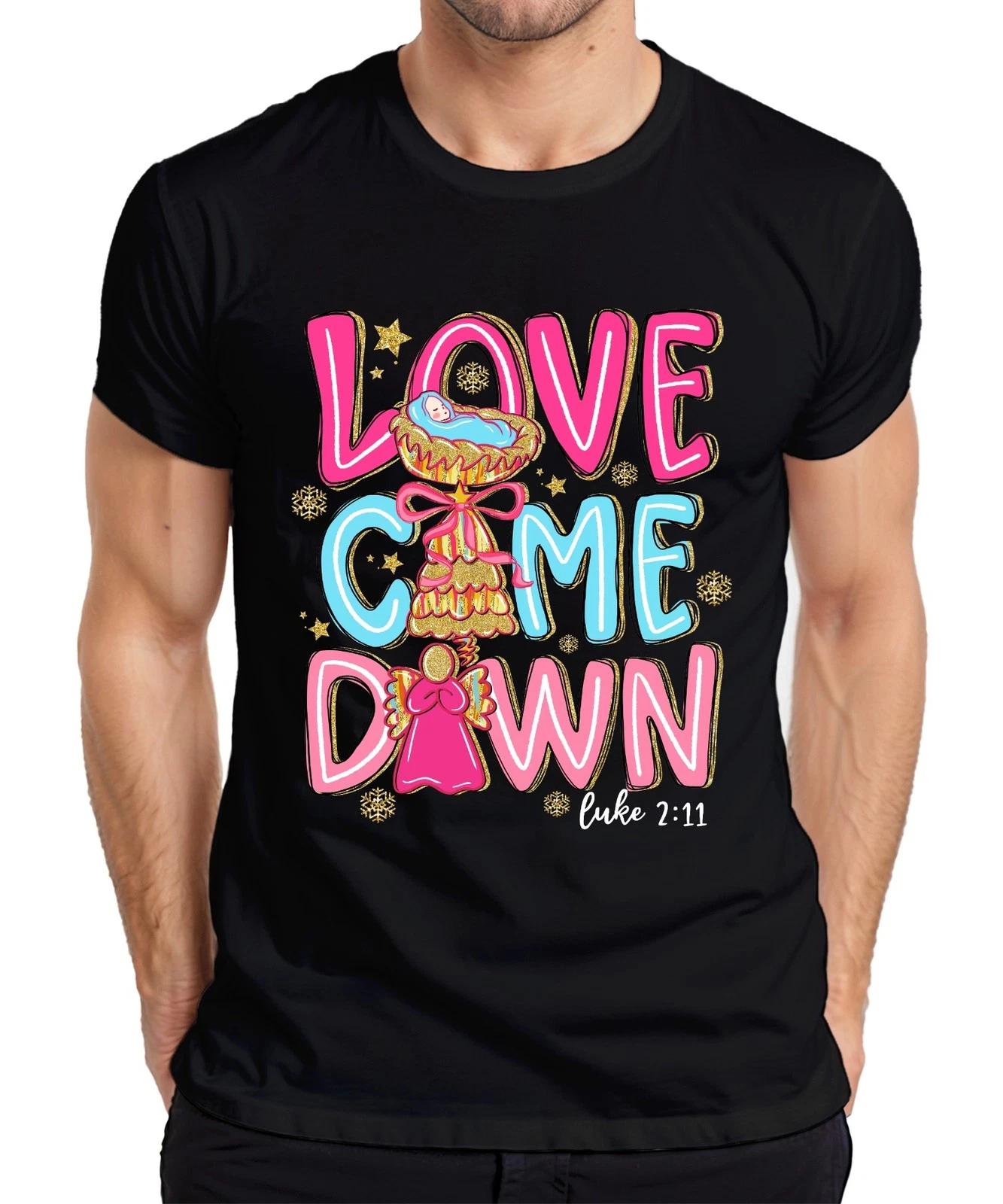 Love Came Down Luke 2:11 Weihnachten Engel Baby Jesus Geschenk Herren T-Shirt M