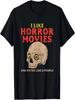Horror Movie, I Like Horror Movies, Serial Killer T-Shirt