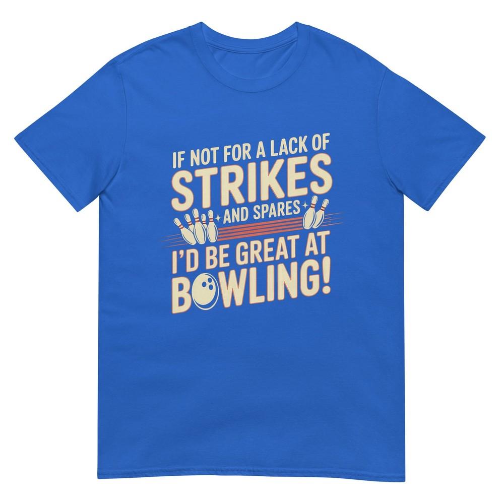 Bowling Enthusiasts Humor Strikes And Spares Tee Tshirt