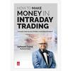 How To Make Money In Intraday Trading Paperback UKN914