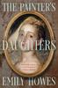 The The Painter's Daughters : A Novel Book
