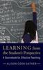 The Learning from the Student's Perspective : A Sourcebook for Effective Teaching Book