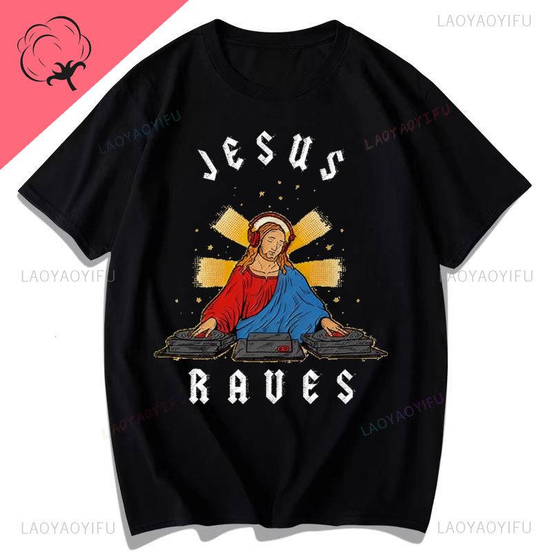 

DJ Jesus Raves T Shirt Unisex Adult Unisexs Womens Gift Cool Music Fashion Top Cotton Oneck Classic Vintage Clothes Retro Tee 4XL