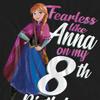 Frozen Unisex Adult Fearless Like Anna 8th Birthday T-Shirt