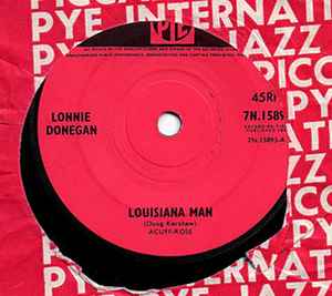 

7inch Record LONNIE DONEGAN - Louisiana Man 7N15893 Pye Records 1965 UK Rock Used
