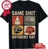 Same Sh_t Different Hat Funny T-Shirt PF1986 Unisex T-Shirt