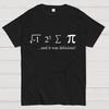 I Ate Some Pie Geeky T-Shirt