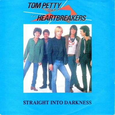 7inch Record TOM PETTY  THE HEARTBREAKERS  Straight Into Darkness MCA805 MCA Records 1982 UK Rock Used