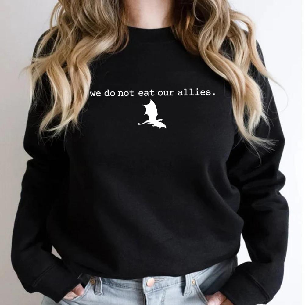 We Do Not Eat Our Allies Sweatshirt Fourth Wing Basgiath War College Hoodie Unisex Sweatshirts Dragon Die or Fly Graphic Hoodies