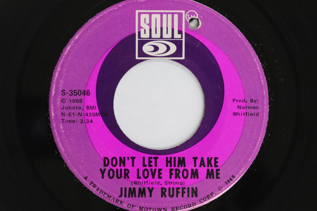 7inch Record JIMMY RUFFIN - Don't Let Him Take Your Love From M S35046 SOUL 1968 US Soul/Funk Used