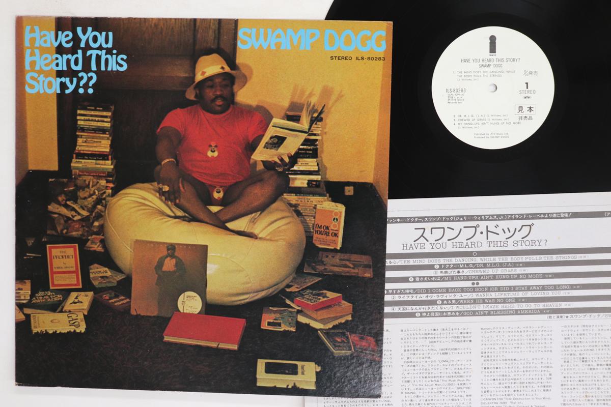 LP Record SWAMP DOGG Have You Heard This Story ILS80283PROMO ISLAND 1974 Japan SoulFunk Used