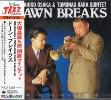 

CD MASAHIKO OSAKA & TOMONAO HARA QUINT - Dawn Breaks KICJ153 Paddle Wheel 1993 Japan ObiJazz Used