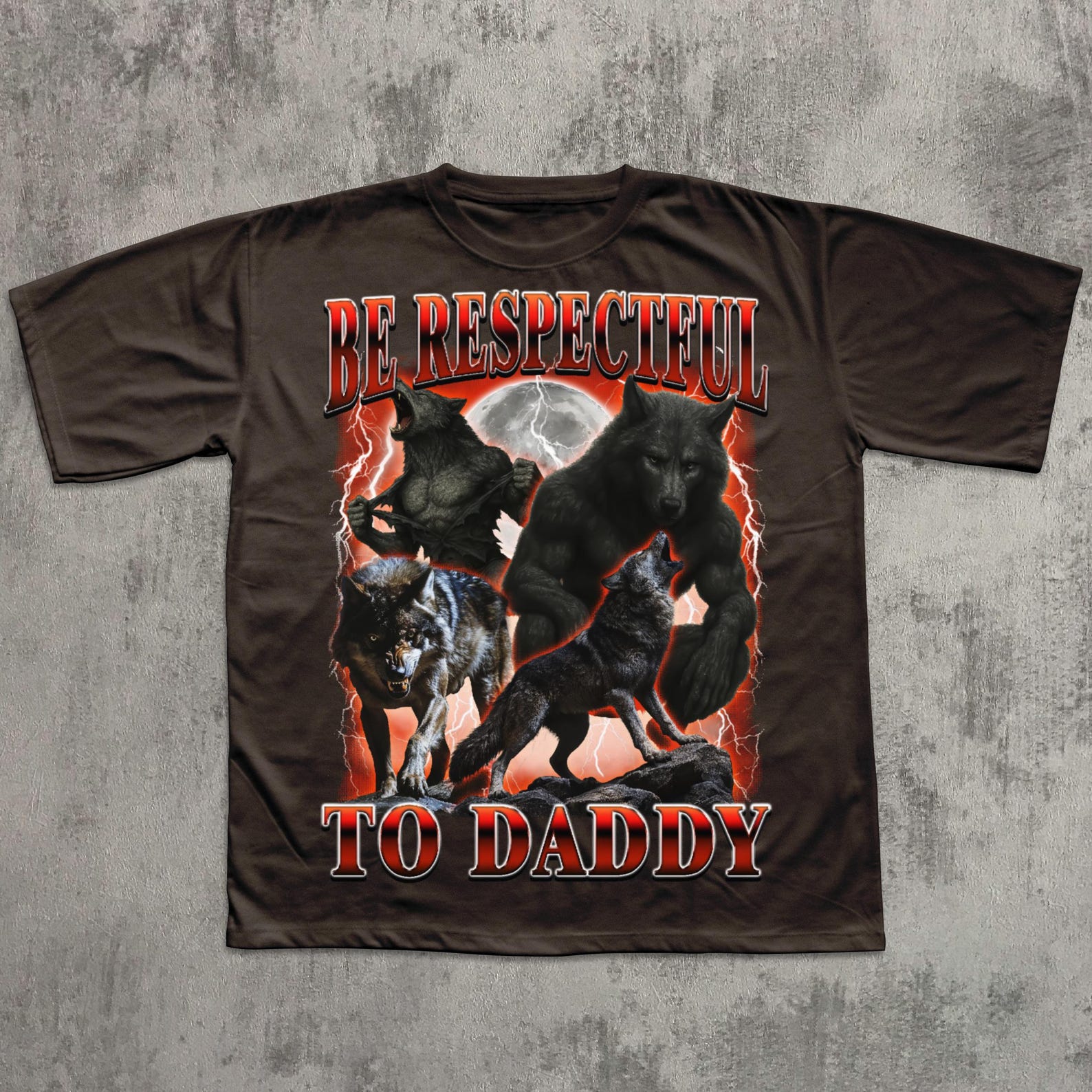 Be Respectful To Daddy Funny Werewolf T shirt, Alpha Wolf Shirt, Edgy Shirts, Cringe T shirt, Gift for Him, Gag Gifts 3XL