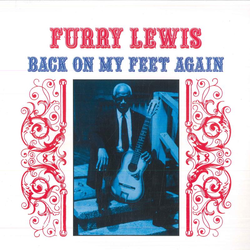 

LP Record FURRY LEWIS - Back On My Feet Again CRNBR16058 Cornbread Recor 2018 Blues