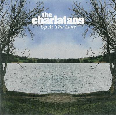 CD CHARLATANS - Up At The Lake MCD60093 Universal, Isla 2004 UK Rock Used