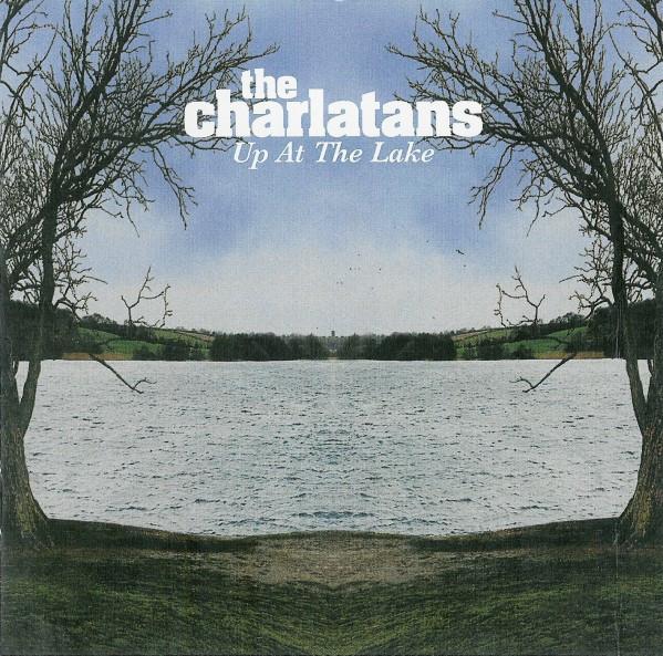 

CD CHARLATANS - Up At The Lake MCD60093 Universal, Isla 2004 UK Rock Used