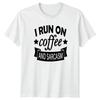 I Run On Coffee And Sarcasm T Shirt Kaffeeliebhaber Humor Vintage Washed Top For Everyday Wear Fashion Homme Comfortable