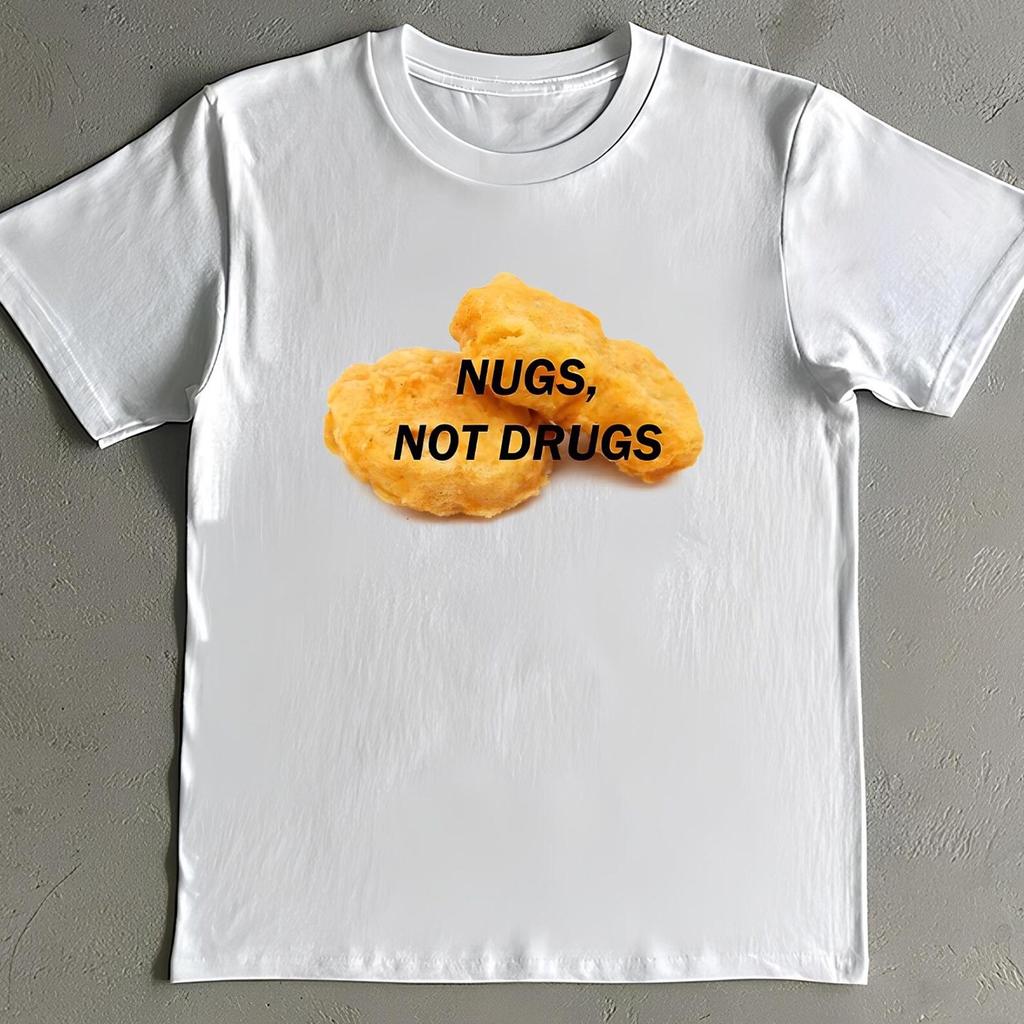 Nugs Not Drugs Shirt - Funny Chicken Nuggets Meme T-Shirt
