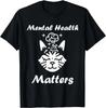 Simple Support Brain Illness Quote Mental Health Matters T- Shirt