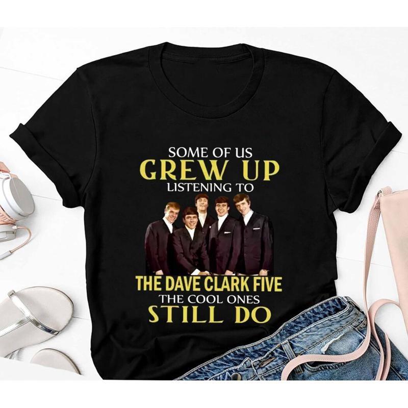 Grew Up Listening To The Dave Clark Five Vintage T Shirt