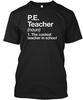 Physical Education Teacher Definition TShirt Size S To 5xl