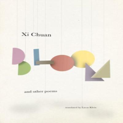 Bloom Amp Other Poems by Chuan Xi Paperback Book 9780811231374