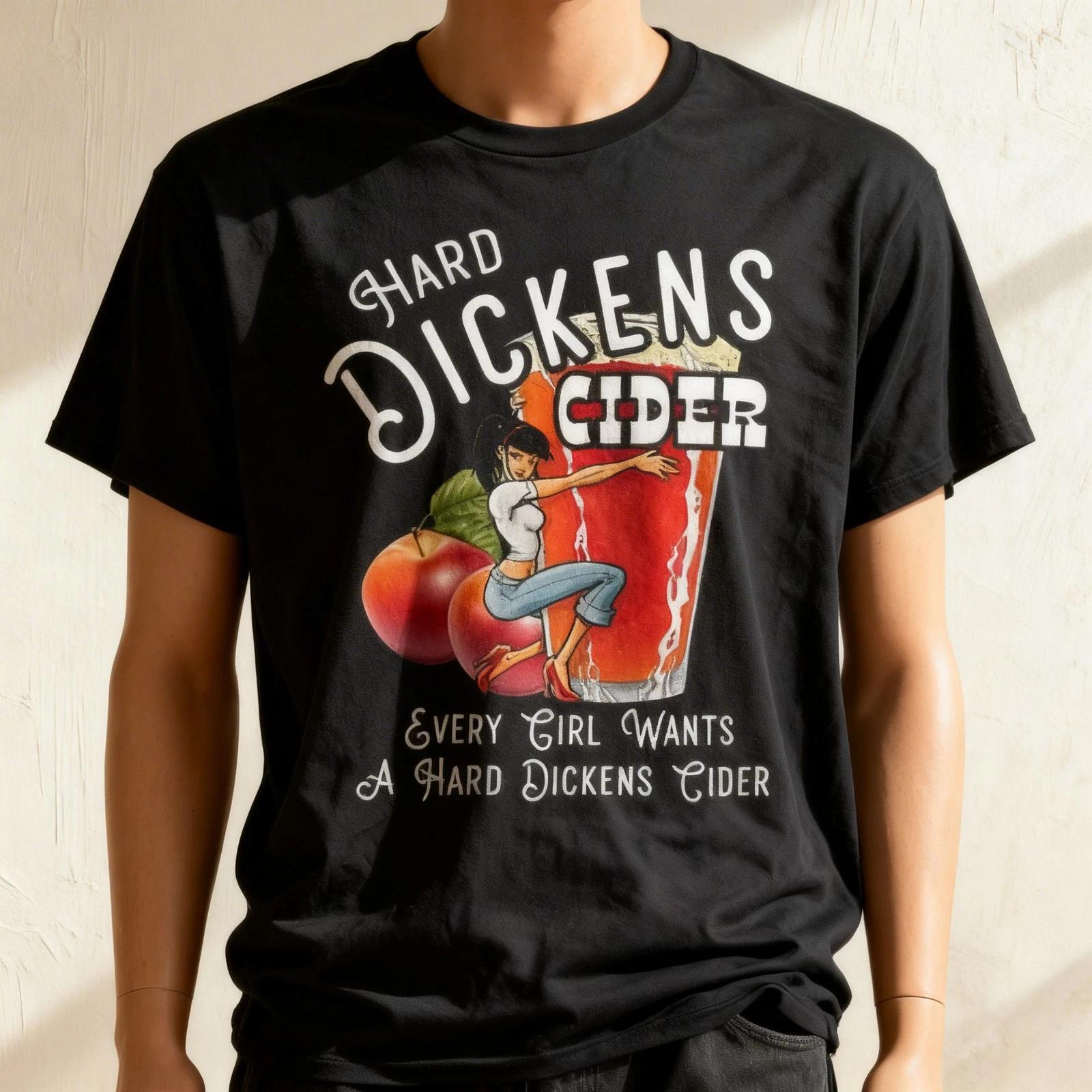 NEW LIMITED Hard Dickens Cider Beer Funny Novelty Tee S-5XL M