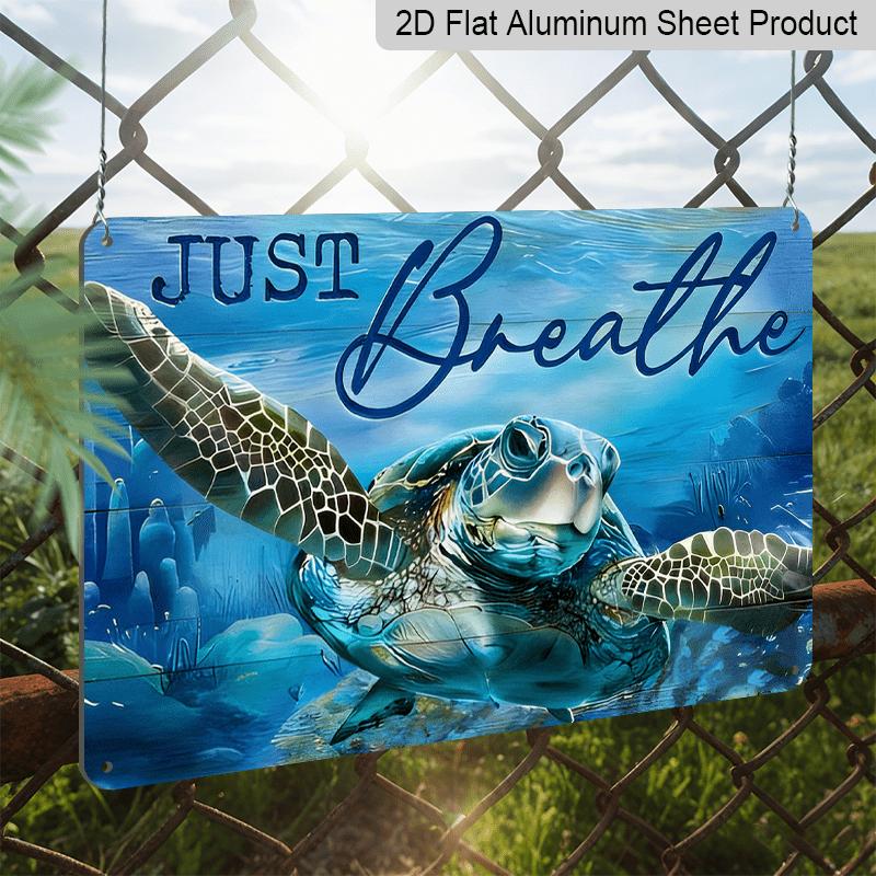 2D Flat, Just Breathe Sea Turtle Metal Wall Art - Rustic Aluminum Ocean-Themed Decor with Coral Reef & Blue-Green Turtle, Calming Bathroom Sign for