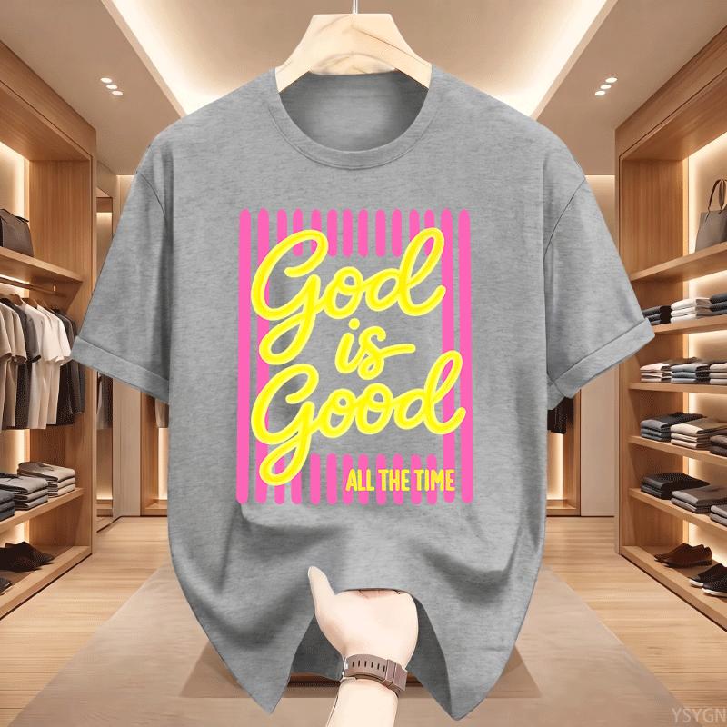 God Is Good All The Time Tee Cute Christian Tshirt Faith Based Tshirts Unisex Unisex Cotton Short Sleeve Round Neck Tees Clothing