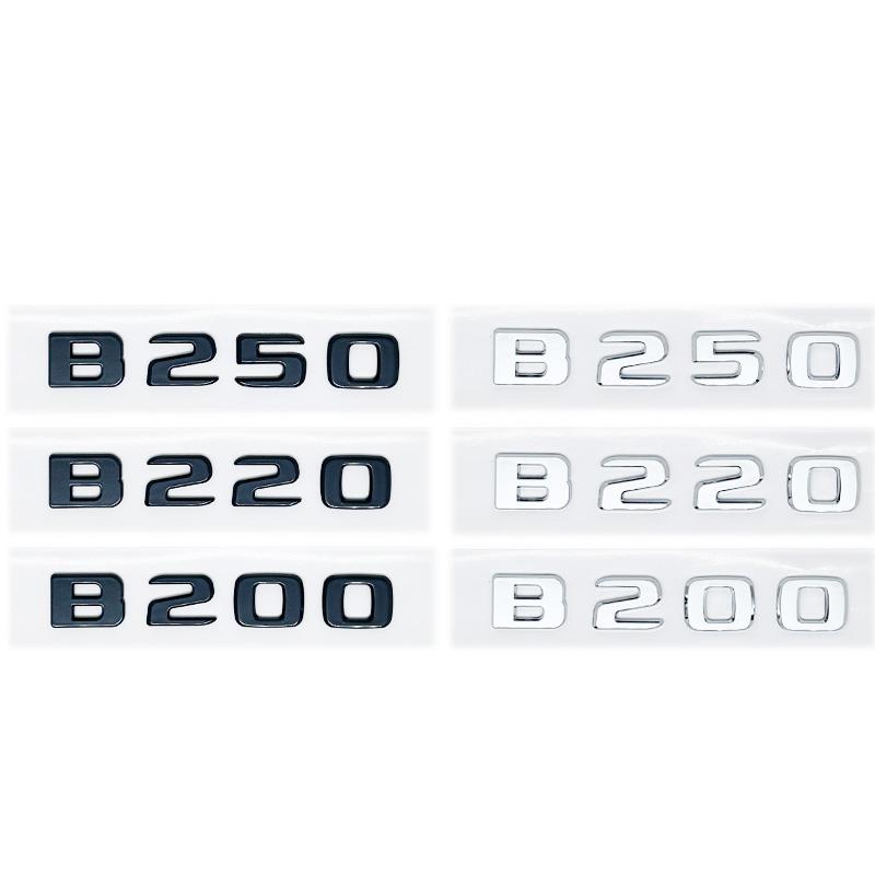 3D-bokstäver B180 B200 B220 B250 B260 B200d 4Matic ABS-emblem för Mercedes Benz B W246 W247 W242 Bilbaklucka Bakre Logotypdekal ZB1