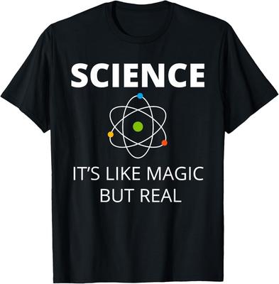 SCIENCE IT'S LIKE MAGIC BUT REAL GEEK SCIENTIST T-Shirt Unisex T-Shirt