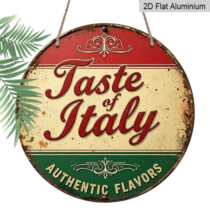 

2D Flat, 1pc Round Aluminum Taste of Italy Metal Sign, Vintage Italian Restaurant Wall Plaque, Waterproof Rustproof Decor, Perfect for Decorating 7.87×7.87inch