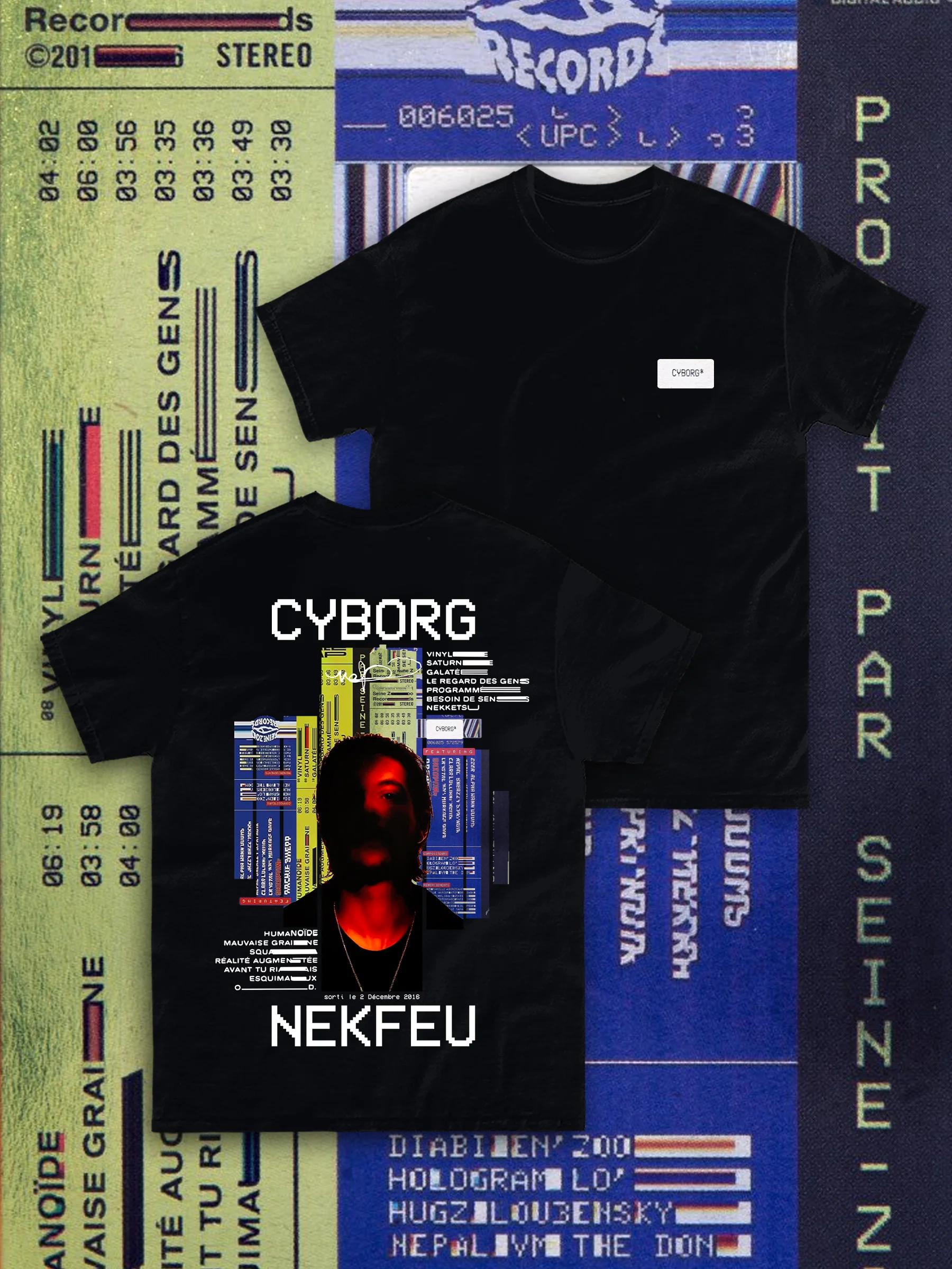 

Nekfeu Cyborg Album Rap Style Graphic Tshirt Unisex Women Hip Hop Fashion Pop Music T Shirts Vintage Oversized Tshirt 4XL