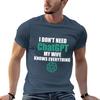 i dont need chatgpt my wife knows everything TShirt t shirt Unisex casual Unisex t shirt heavy cotton TShirt