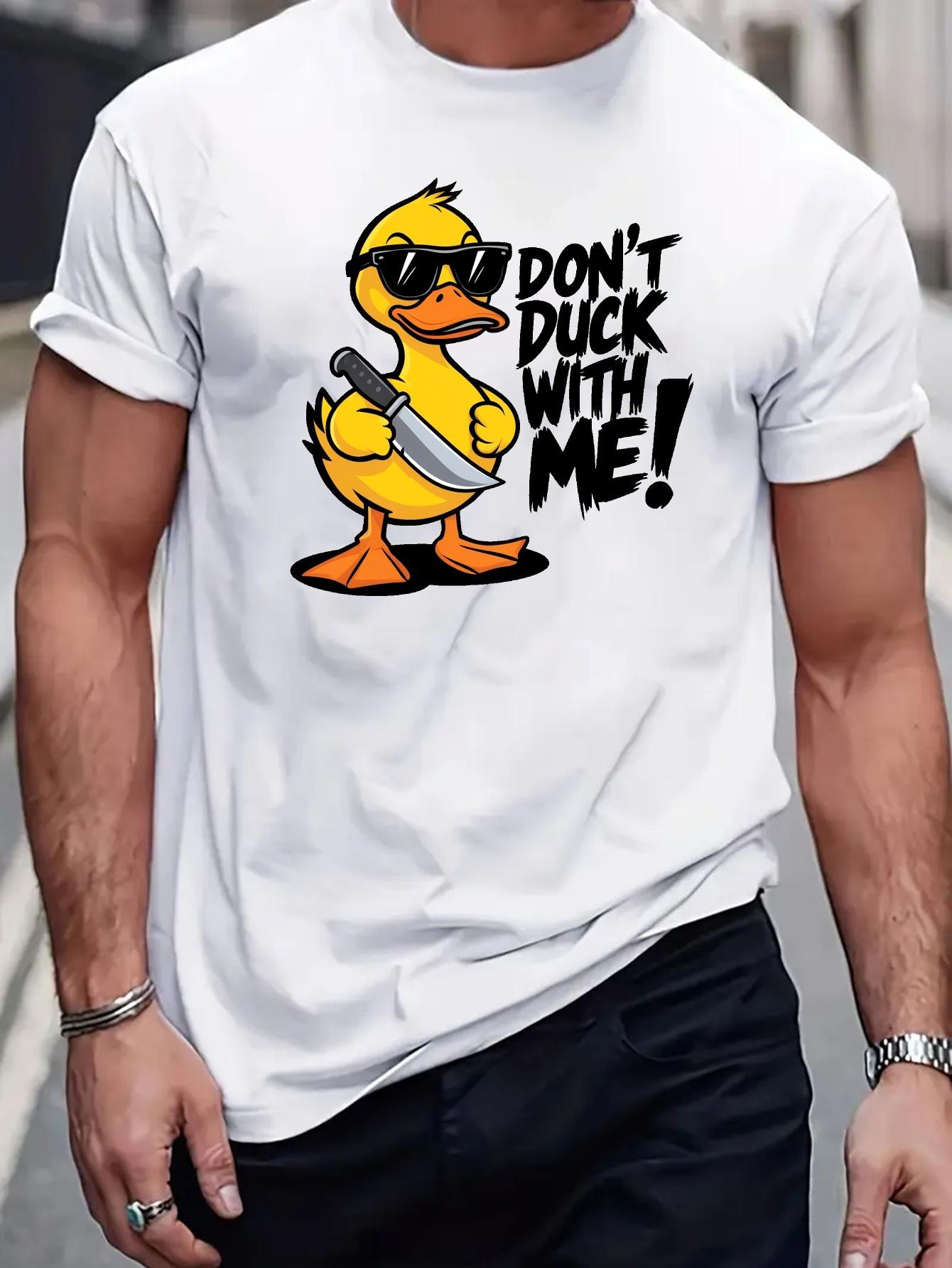 lie 723 Funny Don t Duck with Me! Graphic T-shirt - Lightweight Cotton Blend Summer Tee L
