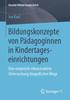 Buch Bildungskonzepte Von Padagoginnen In Kindertageseinrichtungen : Eine Empirisch-rekonstruktive Untersuchung Biografischer Wege : 11