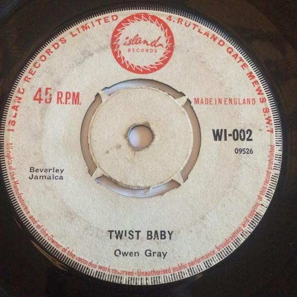 

7inch Record OWEN GRAY - Twist Baby / Patricia WI002 Island Records 1962 UK Reggae, Ska & Dub Used