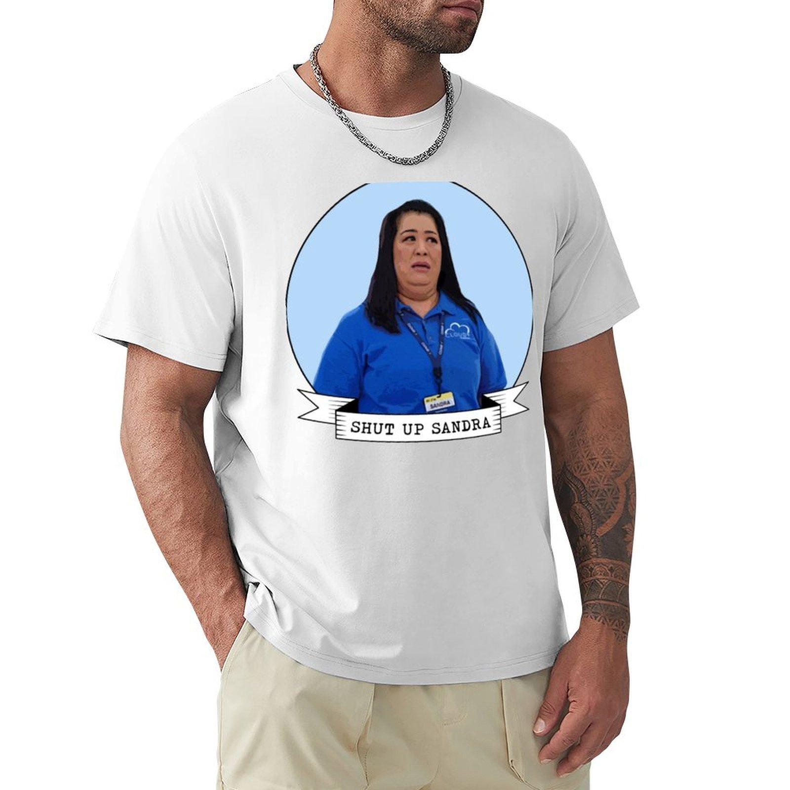 Shut Up Sandra TShirt valentines boutique clothes Man tshirt blacks summer shirt clothes for men S