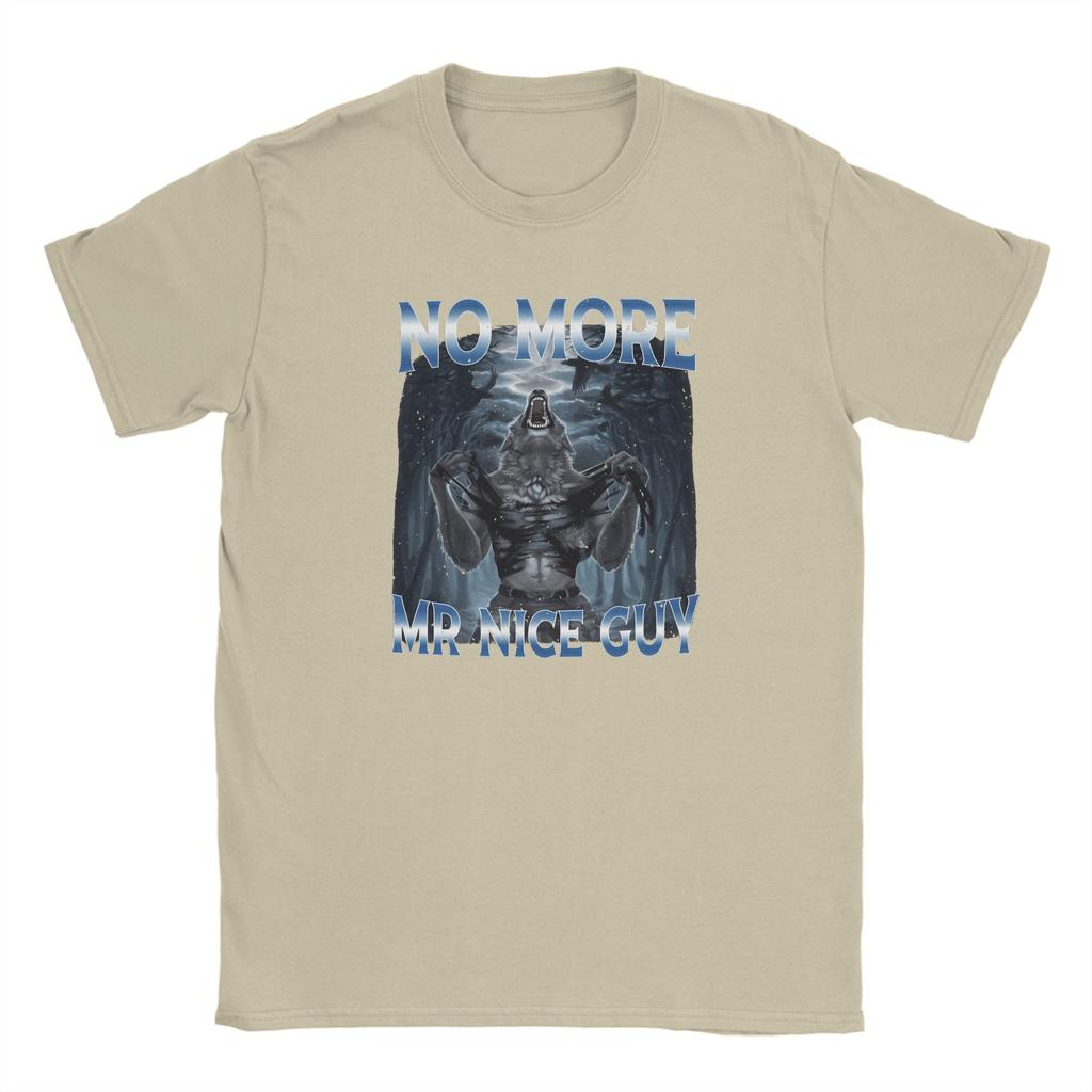 No More Mr Nice Guy Alpha Wolf Meme T Shirt Summer  Popular TShirts Unisex Cotton 5XL 6XL Clothing ShortSleeved Vintage Tshirt